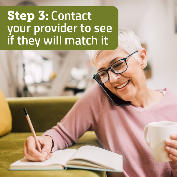 Speak to your provider to see if they will match it.